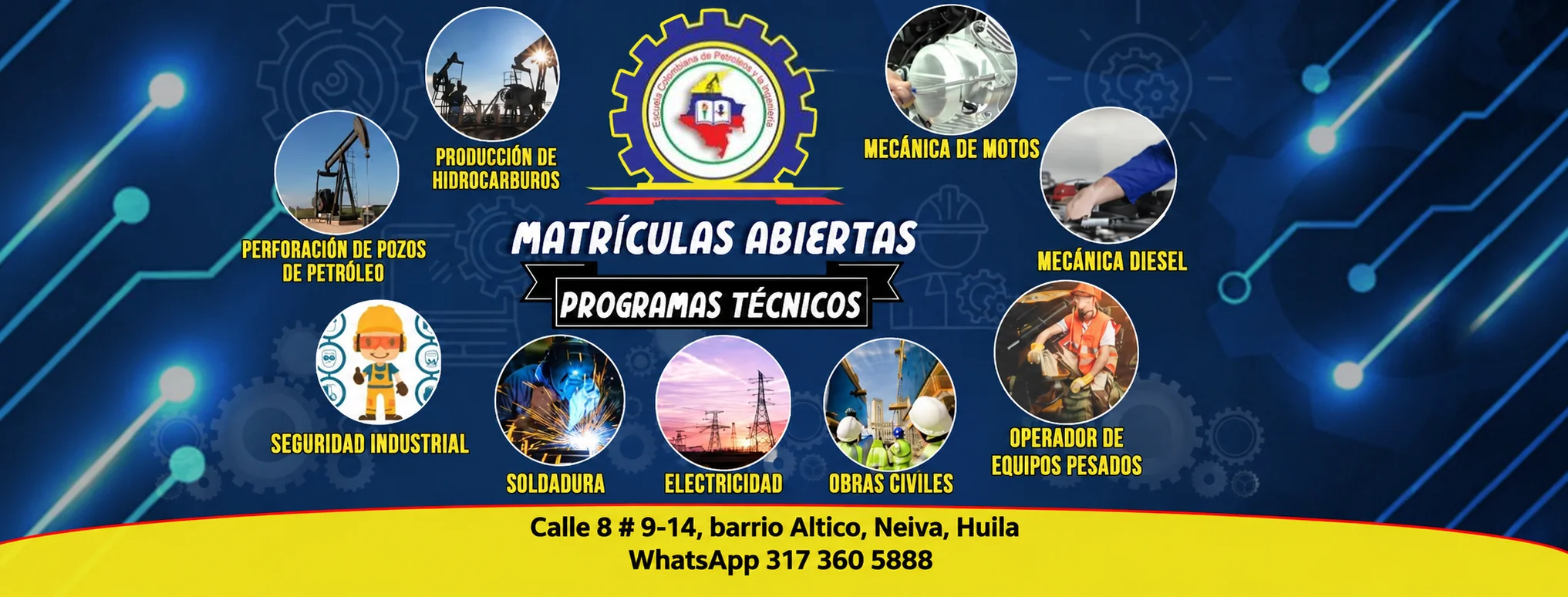 Matrículas abiertas en la Escuela Colombiana de Petróleos y la Ingeniería: perforación, producción de hidrocarburos, seguridad industrial, mecánica de motos y diésel, soldadura, electricidad, obras civiles y operador de equipos pesados. Calle 8 # 9-14, barrio Altico, Neiva. WhatsApp 317 360 5888.